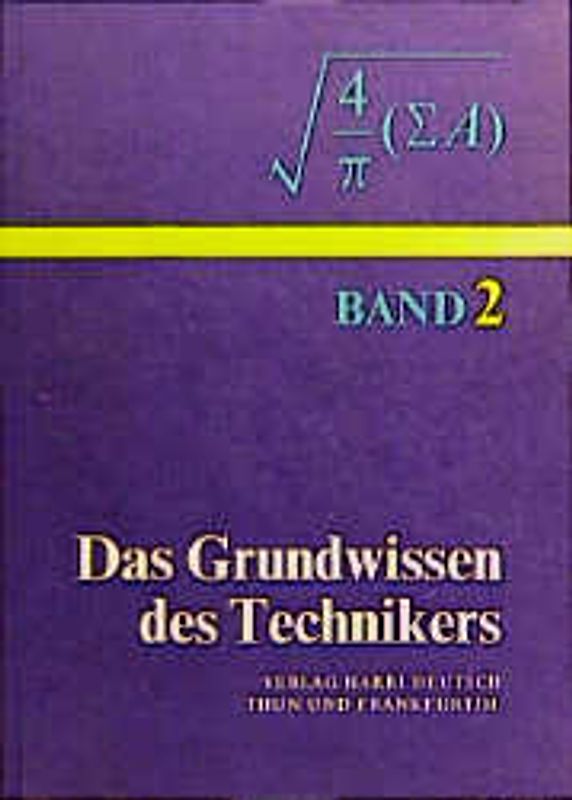 Das Grundwissen des Technikers