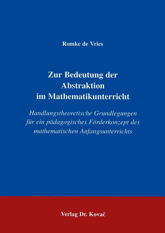 Zur Bedeutung der Abstraktion im Mathematikunterricht