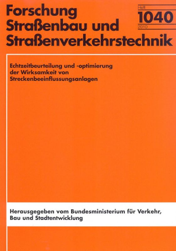 Echtzeitbeurteilung und -optimierung der Wirksamkeit von Streckenbeeinflussungsanlagen