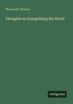 Thoughts on Evangelizing the World