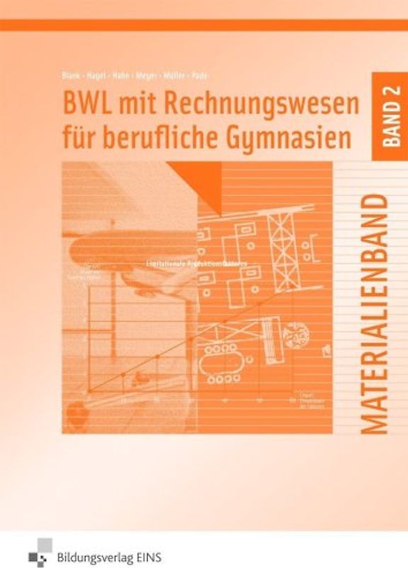 BWL mit Rechnungswesen für berufliche Gymnasien: Unterrichtbegleitmaterial