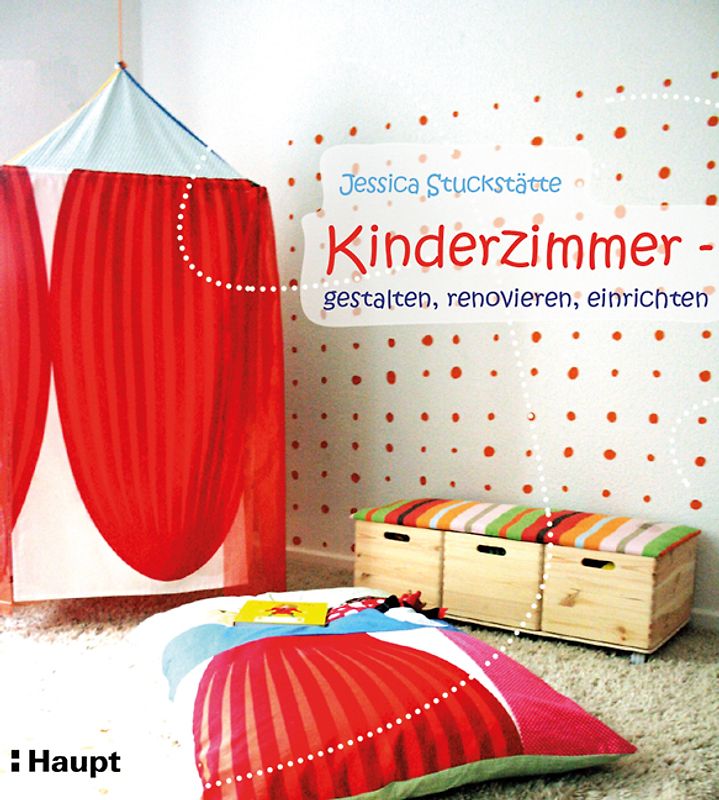 Kinderzimmer - gestalten, renovieren, einrichten
