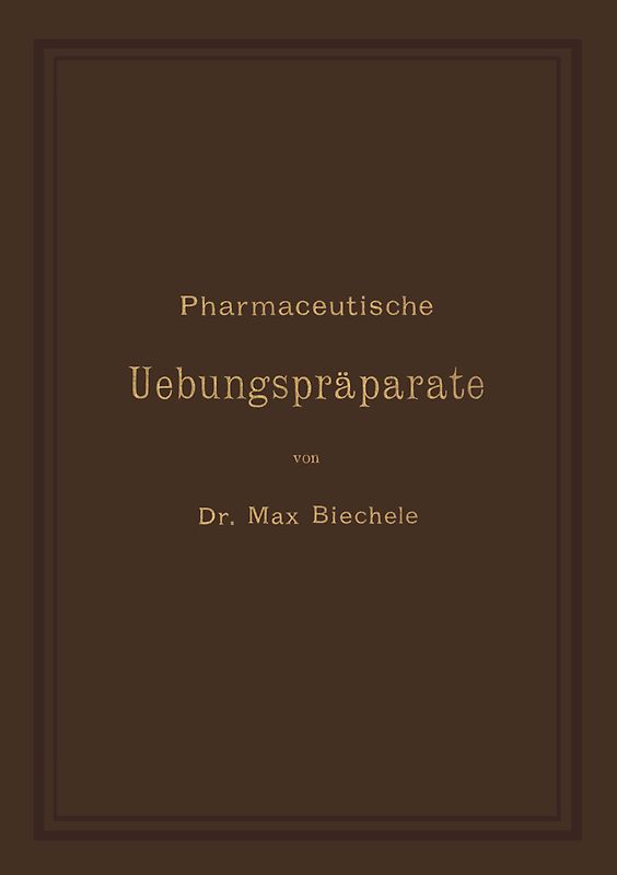 Pharmaceutische Uebungspräparate
