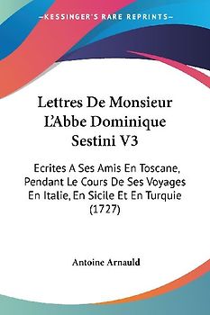 Lettres De Monsieur L'Abbe Dominique Sestini V3