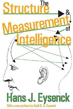 The Structure and Measurement of Intelligence