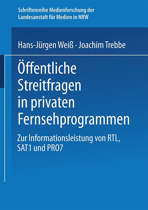 Öffentliche Streitfragen in privaten Fernsehprogrammen