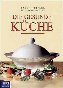 Die gesunde Küche
