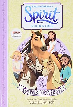 Spirit Riding Free: PALs Forever