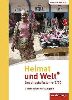 Heimat und Welt PLUS - Ausgabe 2013 für Sekundarschulen in Nordrhein-Westfalen