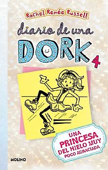 Una Princesa del Hielo Muy Poco Agraciada / Dork Diaries: Tales from a Not-So-Graceful Ice Princess