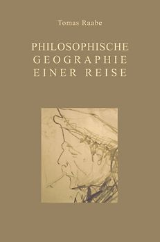 Philosophische Geographie einer Reise