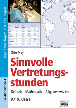 Sinnvolle Vertretungsstunden / 9./10. Klasse - Kopiervorlagen mit Lösungen
