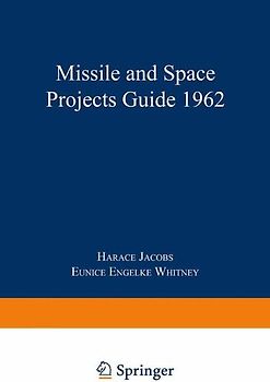 Missile and Space Projects Guide 1962