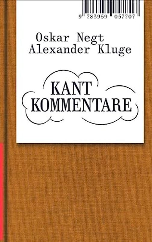 Oskar Negt/Alexander Kluge: Kant Kommentare