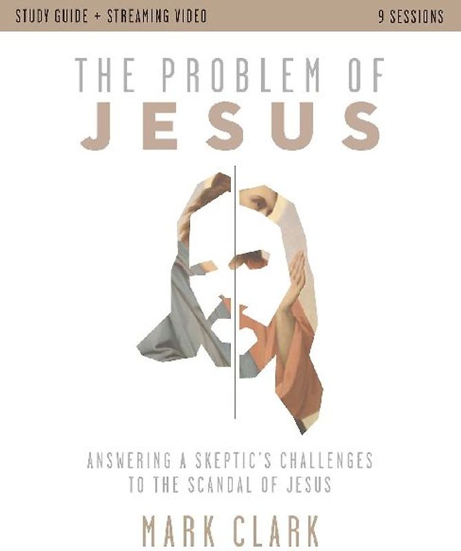 The Problem of Jesus Study Guide Plus Streaming Video