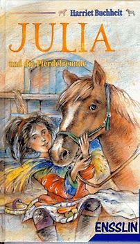 Julia und die Pferdefreunde