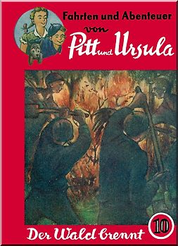 Fahrten und Abenteuer von Pitt und Ursula  (Kurt-Harry Mai) / Fahrten und Abenteuer von Pitt und Ursula  (Kurt-Harry Mai)