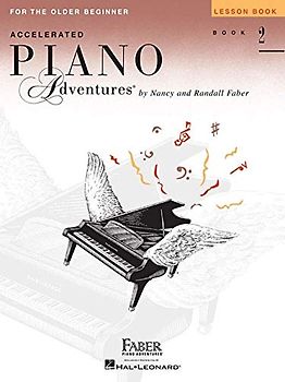 Accelerated Piano Adventures For The Older Beginner: Lesson Book 2: Noten, Lehrbuch für Klavier
