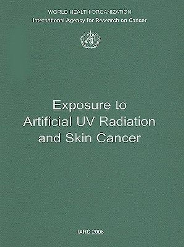 Exposure to Artificial UV Radiation and Skin Cancer