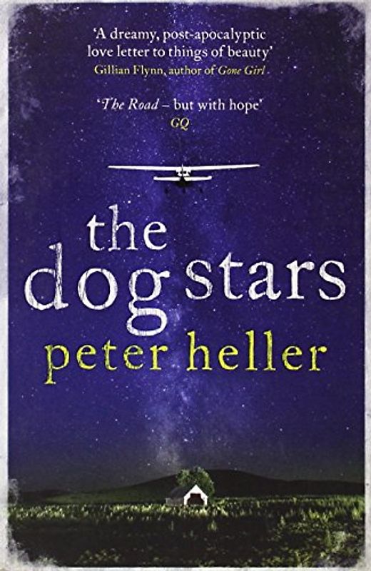 The Dog Stars - Peter Heller
