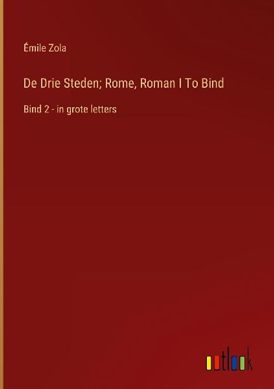 De Drie Steden; Rome, Roman I To Bind