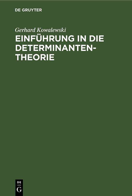 Einführung in die Determinantentheorie
