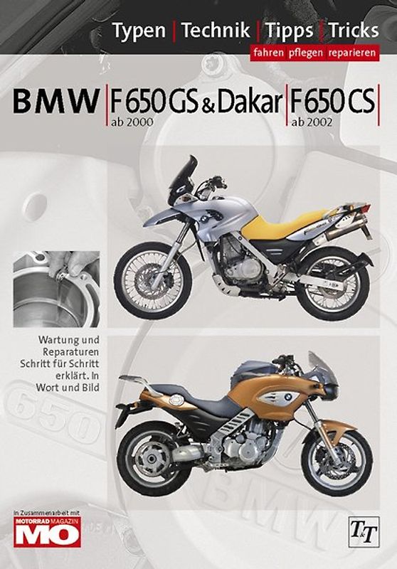 BMW F 650 GS & Dakar ab 2000; F650 CS ab 2002, 2 Spark ab 2004, Reparaturanleitung