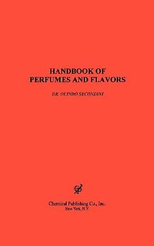 Handbook of Perfumes & Flavors