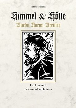 Himmel & Hölle: Barba Noras Brevier