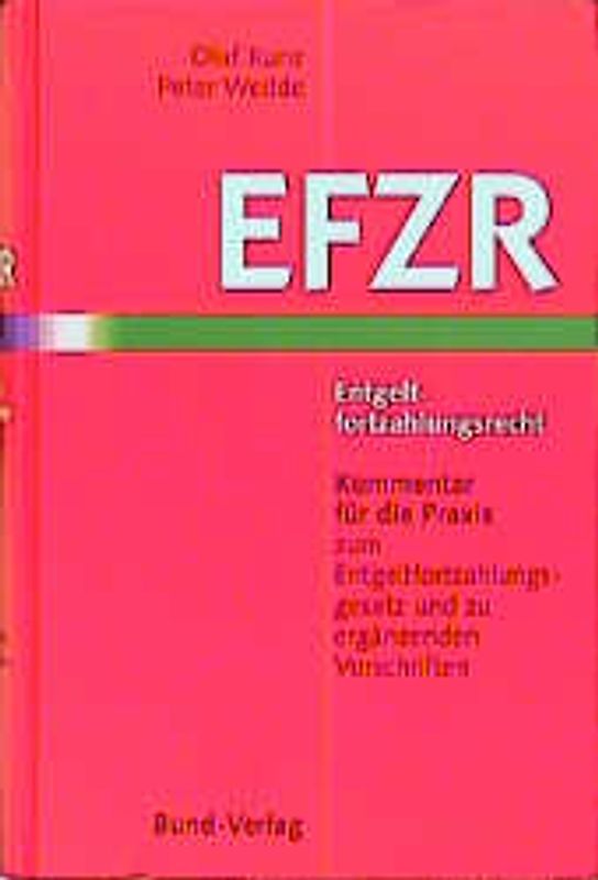 Entgeltfortzahlungsrecht - EFZR