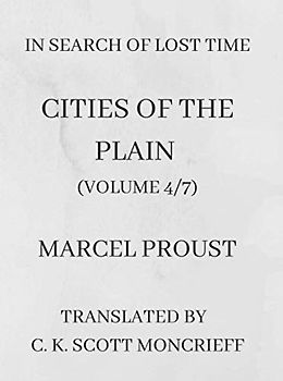 In Search of Lost Time: Cities of the Plain (Volume 4/7)