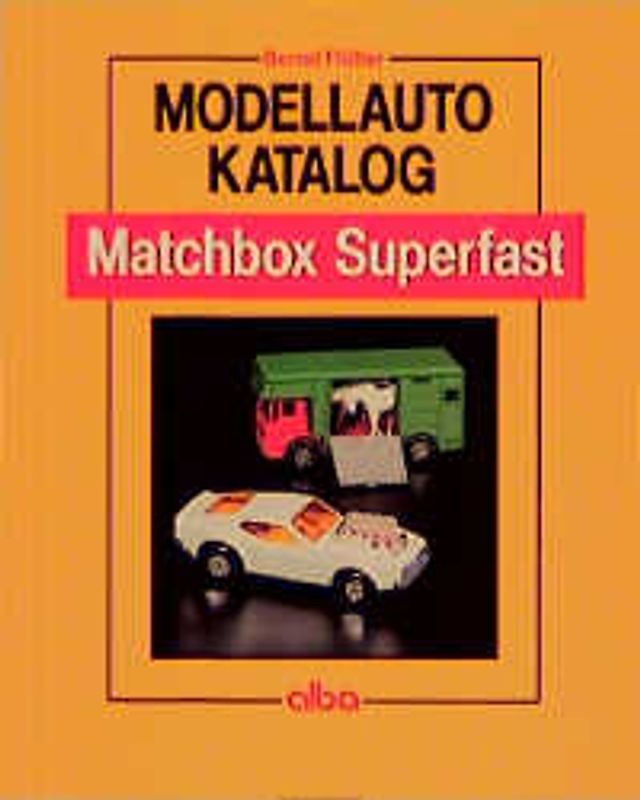 Modellauto-Katalog Matchbox Superfast