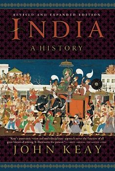 India: A History. Revised and Updated - Keay, John