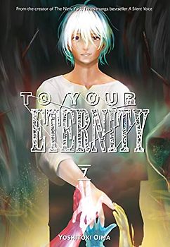 To Your Eternity 7