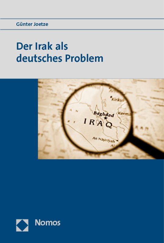 Der Irak als deutsches Problem