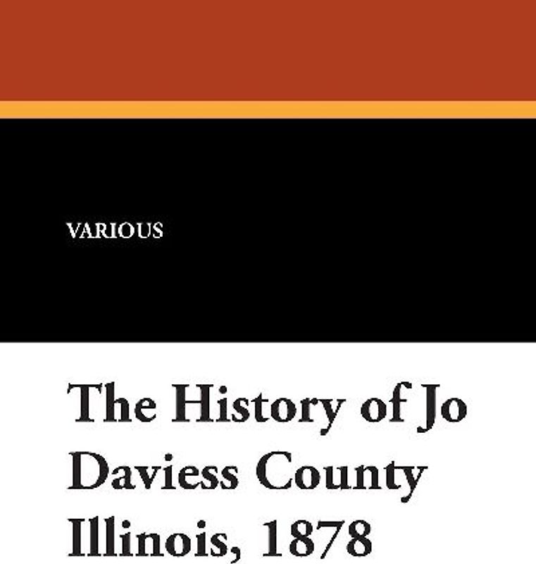 The History of Jo Daviess County, Illinois, 1878