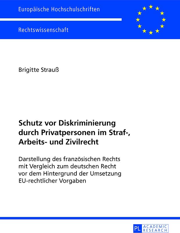 Schutz vor Diskriminierung durch Privatpersonen im Straf-, Arbeits- und Zivilrecht