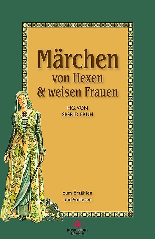 Märchen von Hexen und weisen Frauen