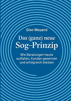 Das (ganz) neue Sog-Prinzip