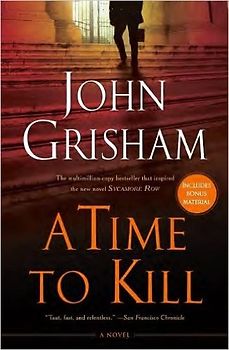 A Time to Kill - John Grisham