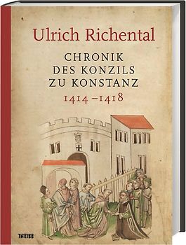 Chronik des Konzils zu Konstanz