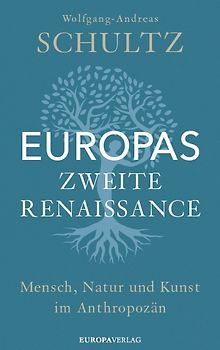 Europas zweite Renaissance