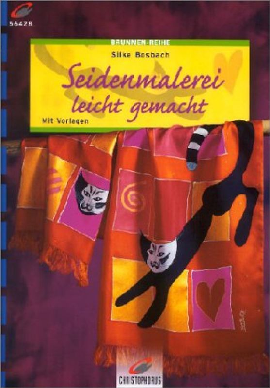 Seidenmalerei leicht gemacht. Mit Vorlagen