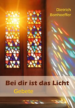 Bei dir ist das Licht