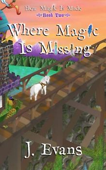 Where Magic Is Missing