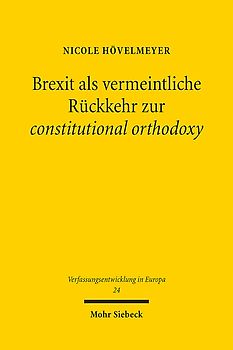 Brexit als vermeintliche Rückkehr zur constitutional orthodoxy