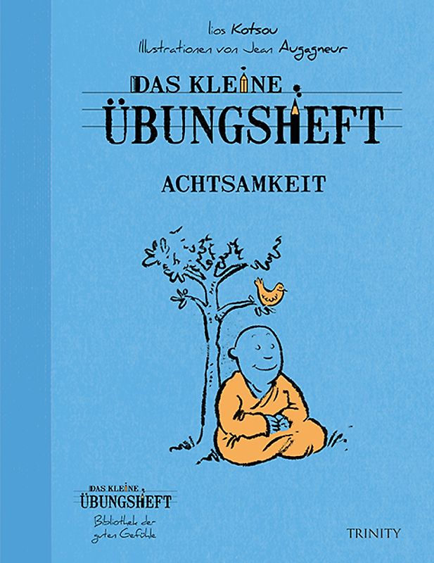 Das kleine Übungsheft - Achtsamkeit