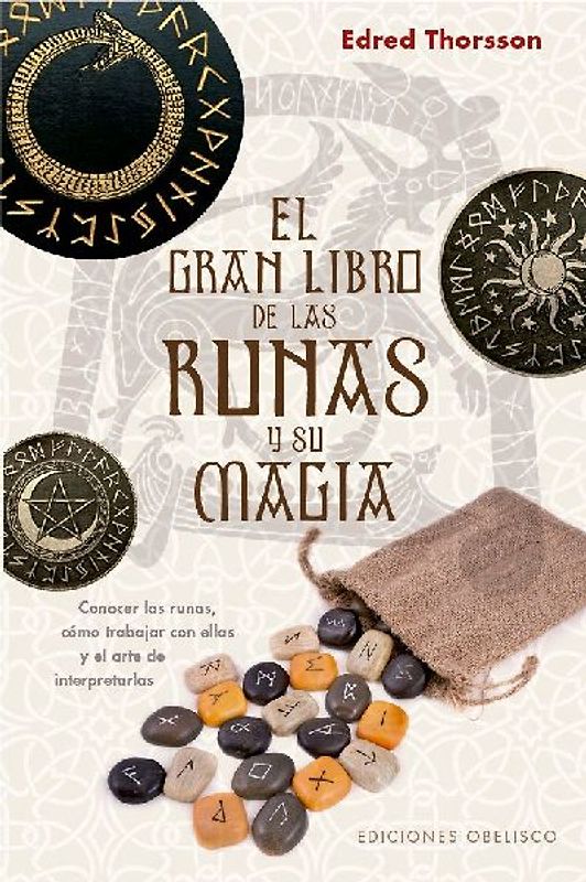 Gran Libro de Las Runas Y Su Magia, El