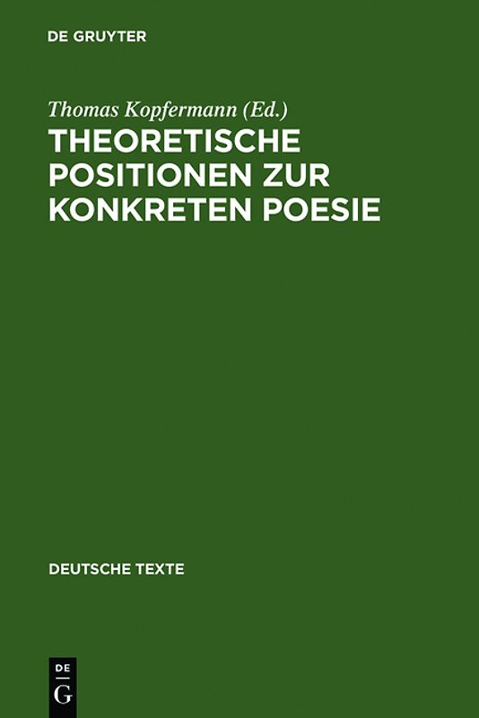 Theoretische Positionen zur Konkreten Poesie