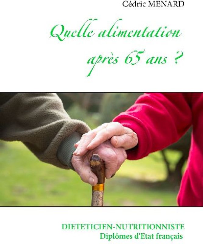 Quelle alimentation après 65 ans ?